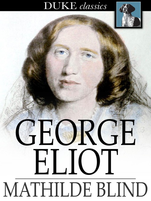 Title details for George Eliot by Mathilde Blind - Available